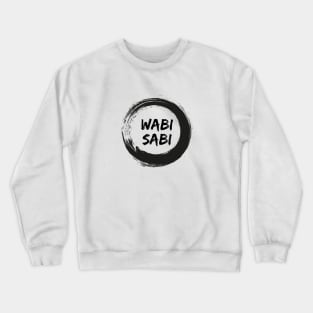 Wabi-Sabi japanese concept Crewneck Sweatshirt